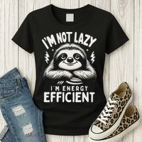 Funny Sloth Stuff IM Not Lazy Energy Efficient Nap Lovers Women's T-Shirt thumb 3