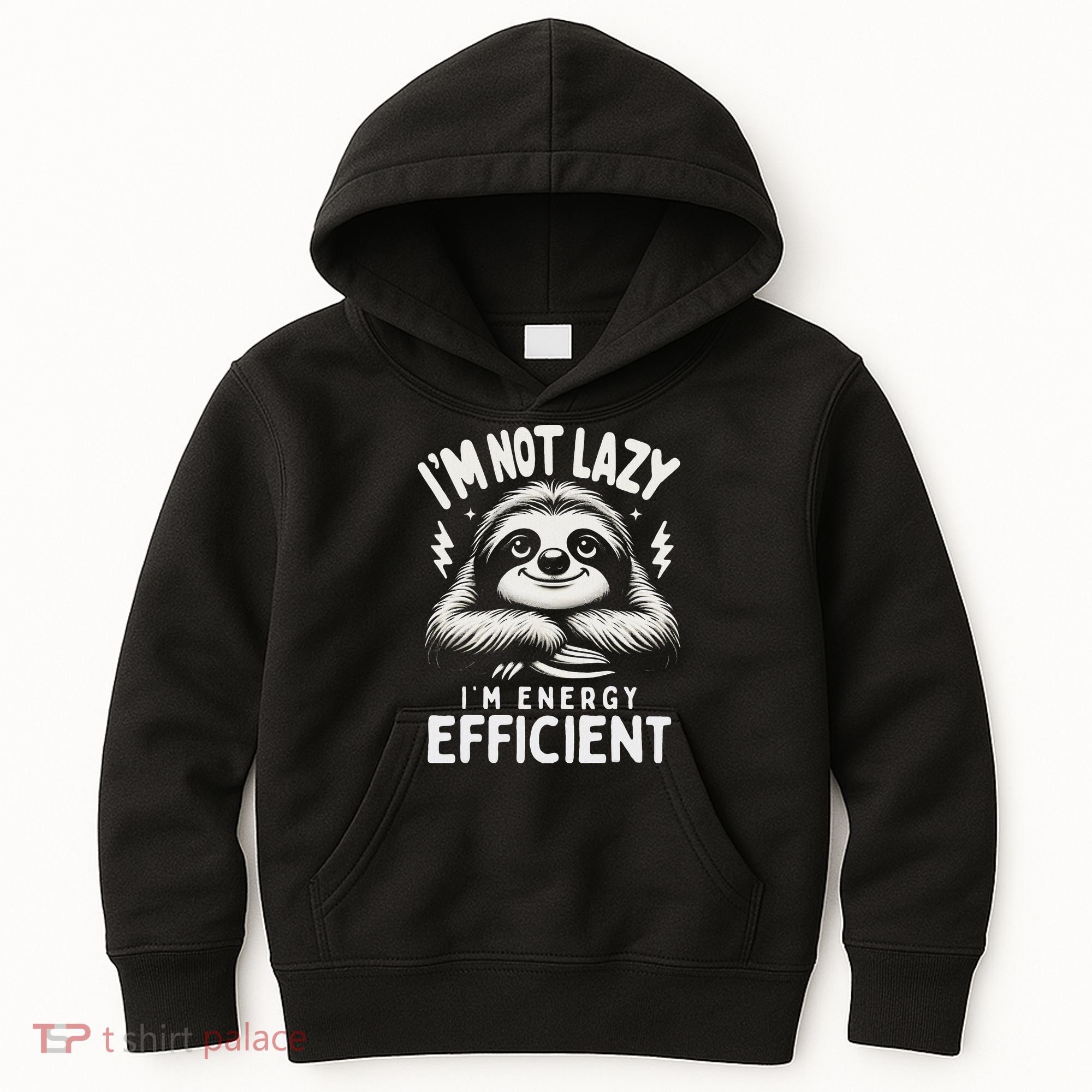 Funny Sloth Stuff IM Not Lazy Energy Efficient Nap Lovers Kids Hoodie
