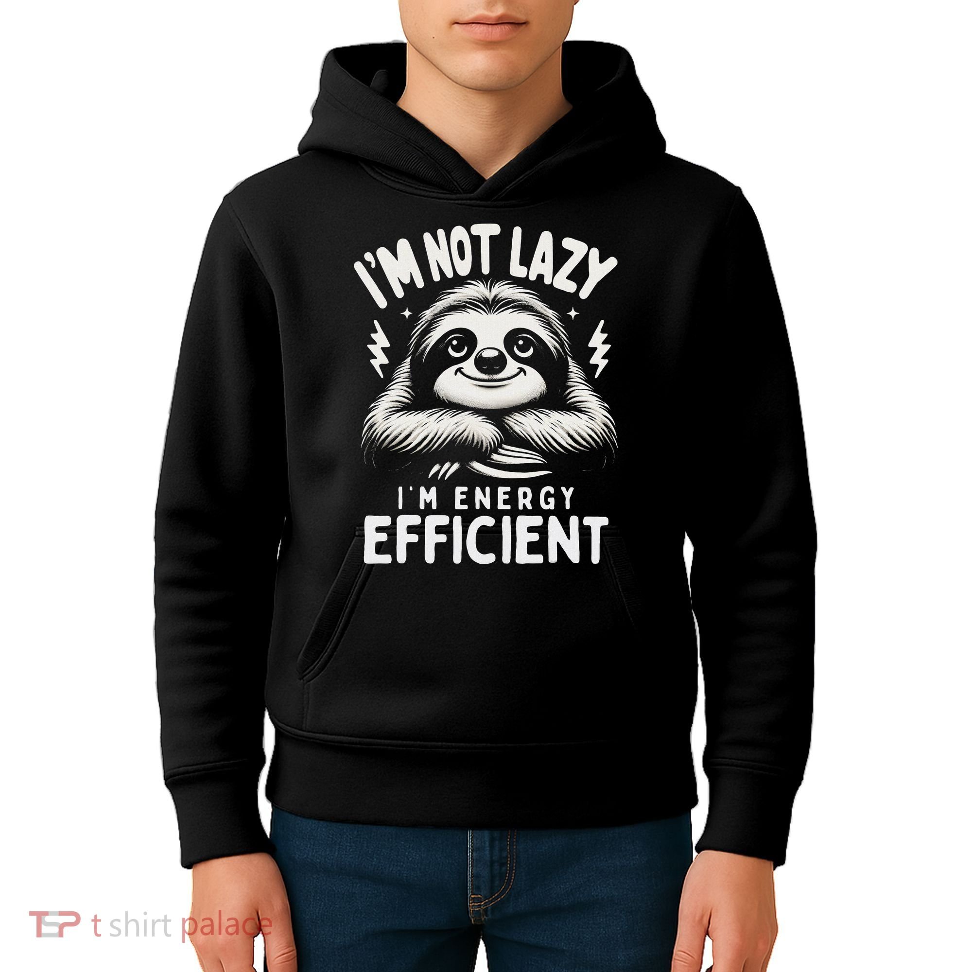 Funny Sloth Stuff IM Not Lazy Energy Efficient Nap Lovers Kids Hoodie