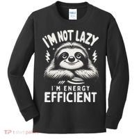 Funny Sloth Stuff IM Not Lazy Energy Efficient Nap Lovers Kids Long Sleeve Shirt thumb 0