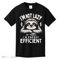 Funny Sloth Stuff IM Not Lazy Energy Efficient Nap Lovers Kids T-Shirt thumb 0
