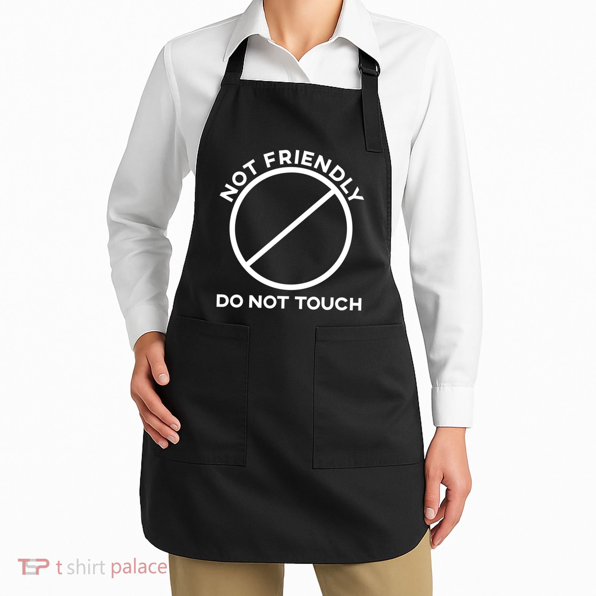 Funny Sarcasm Social Distance Not Friendly Do Not Touch Apron