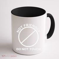 Funny Sarcasm Social Distance Not Friendly Do Not Touch Coffee Mug thumb 1