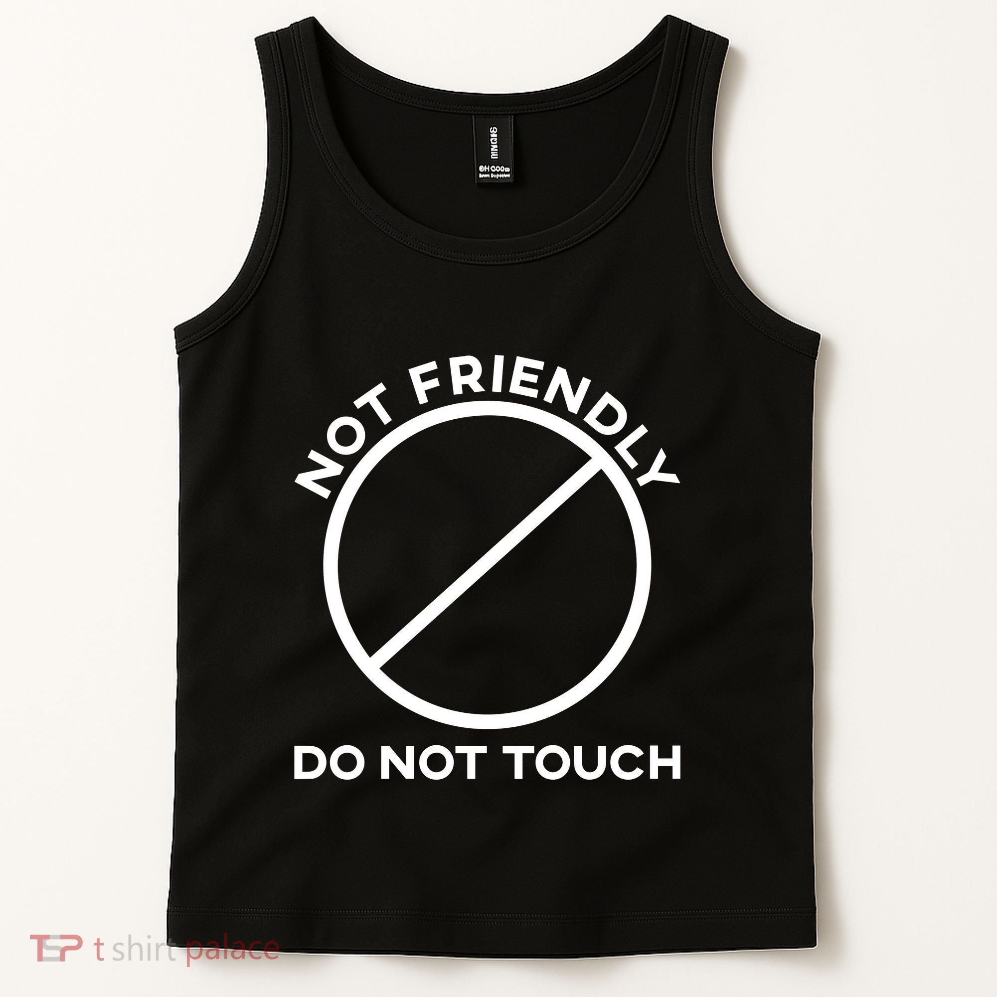 Funny Sarcasm Social Distance Not Friendly Do Not Touch Tank Top