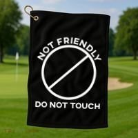 Funny Sarcasm Social Distance Not Friendly Do Not Touch Golf Towel thumb 1