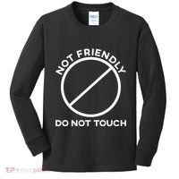 Funny Sarcasm Social Distance Not Friendly Do Not Touch Kids Long Sleeve Shirt thumb 0