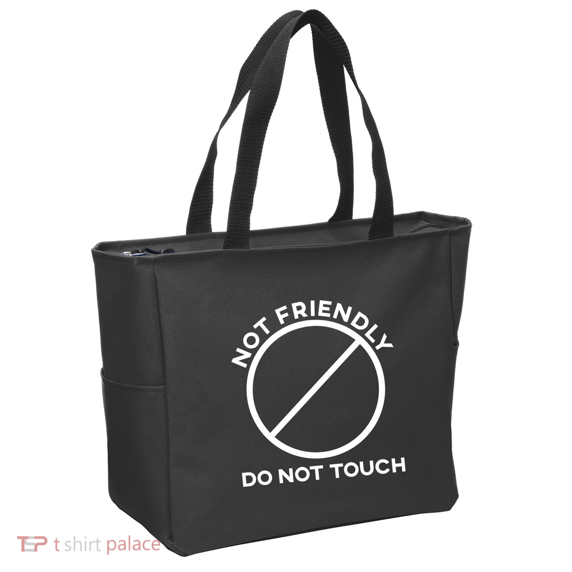 Funny Sarcasm Social Distance Not Friendly Do Not Touch Tote Bag