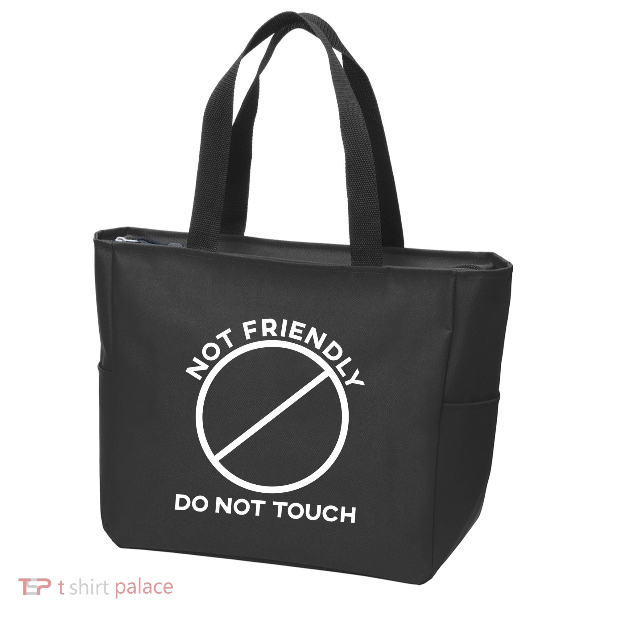 Funny Sarcasm Social Distance Not Friendly Do Not Touch Tote Bag