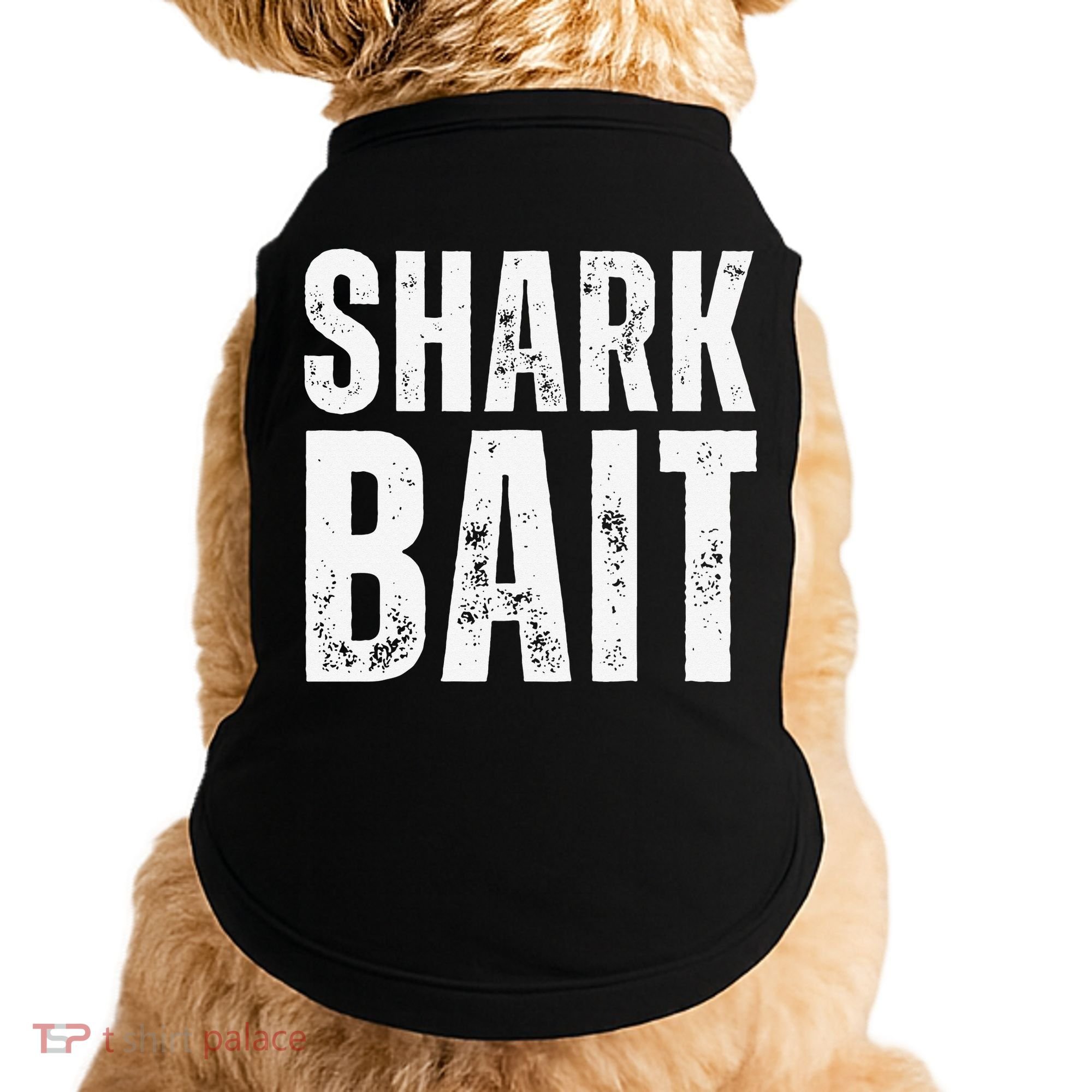 Funny Shark Shark Bait Doggie Tank