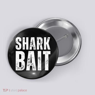 Funny Shark Shark Bait Button