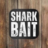 Funny Shark Shark Bait Coaster thumb 0