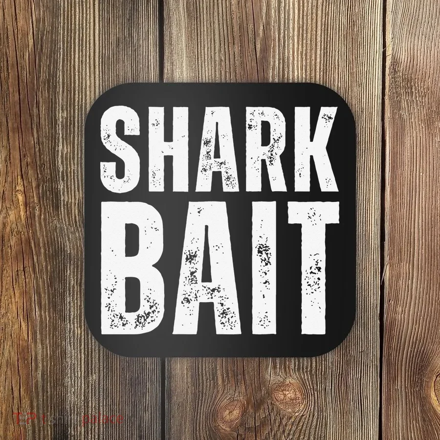 Funny Shark Shark Bait Coaster