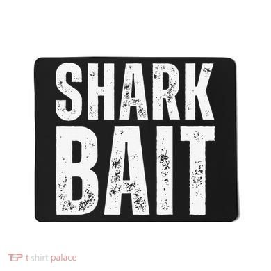 Funny Shark Shark Bait Mousepad