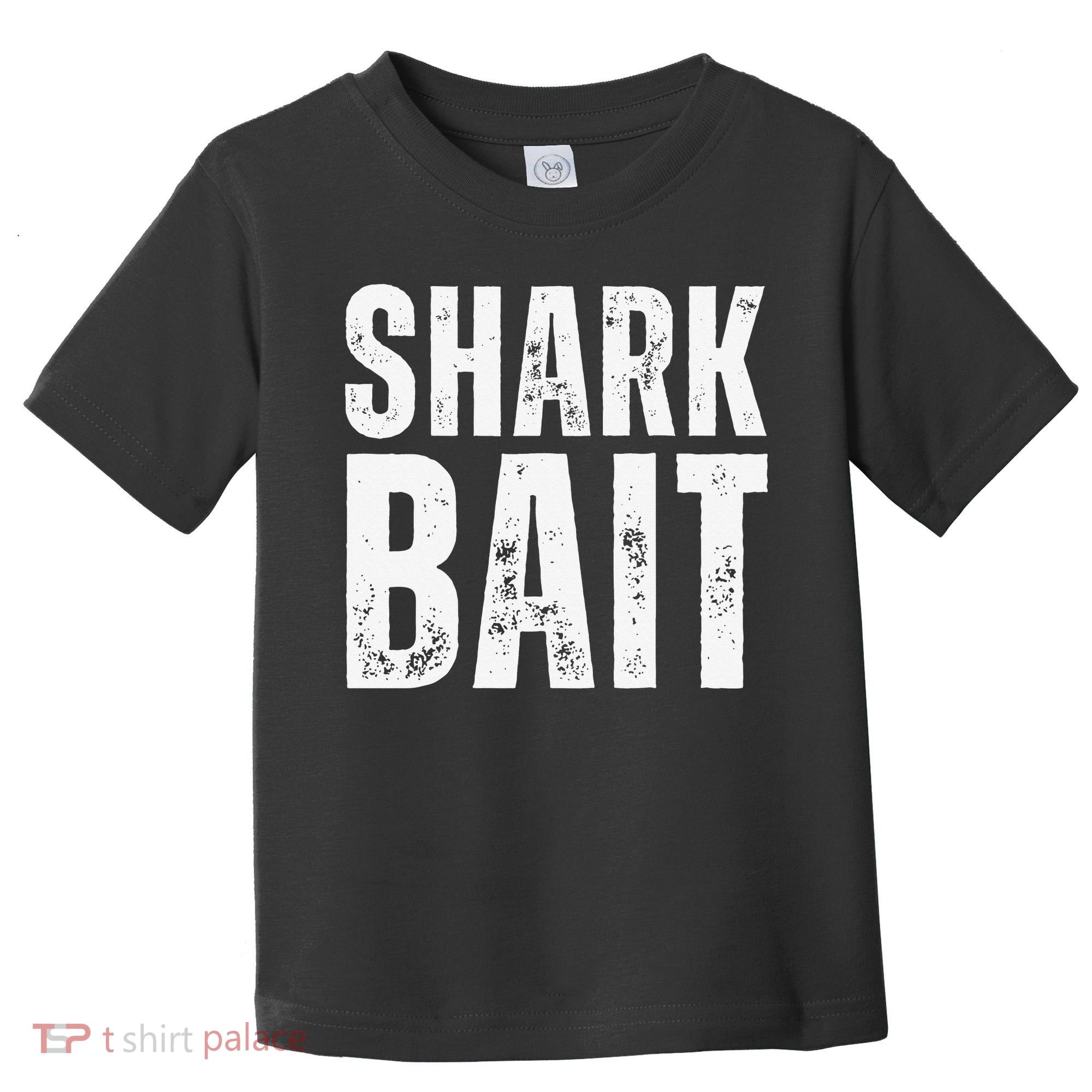 Funny Shark Shark Bait Toddler T-Shirt