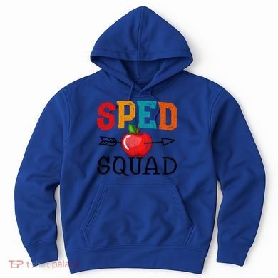 Funny Sped Squad Design For Special Education Teacher Gift Hoodie