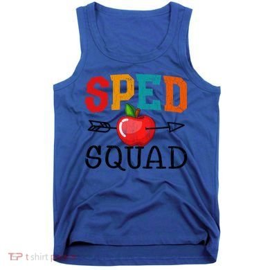 Funny Sped Squad Design For Special Education Teacher Gift Tank Top
