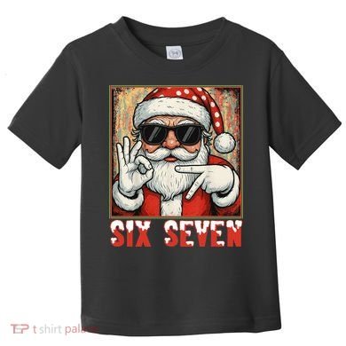 Funny Six Seven Meme Christmas Cool Santa Saying  Toddler T-Shirt