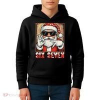 Funny Six Seven Meme Christmas Cool Santa Saying  Kids Hoodie thumb 4
