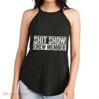 Funny Shit Show Crew Member Funny Quote Gift Women's Perfect Tri Rocker Tank thumb 2
