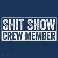 Funny Shit Show Crew Member Funny Quote Gift Bucket Hat thumb 4