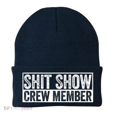 Funny Shit Show Crew Member Funny Quote Gift Beanie