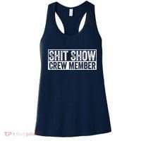 Funny Shit Show Crew Member Funny Quote Gift Women's Tank Top thumb 0
