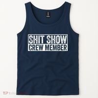 Funny Shit Show Crew Member Funny Quote Gift Tank Top thumb 2
