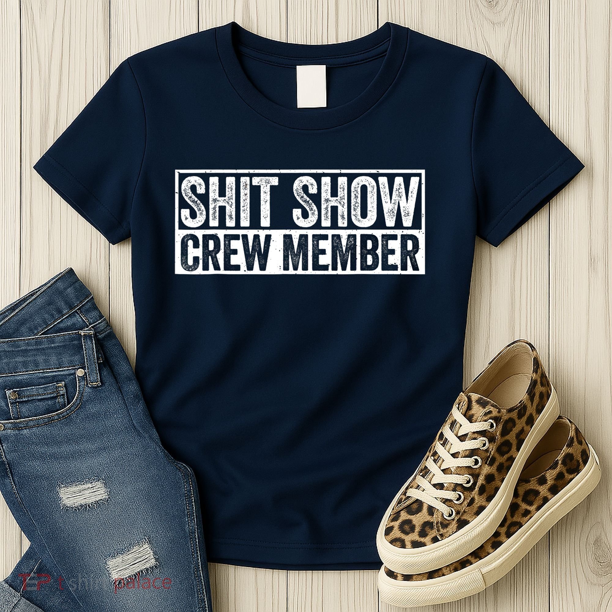 Funny Shit Show Crew Member Funny Quote Gift Women's T-Shirt