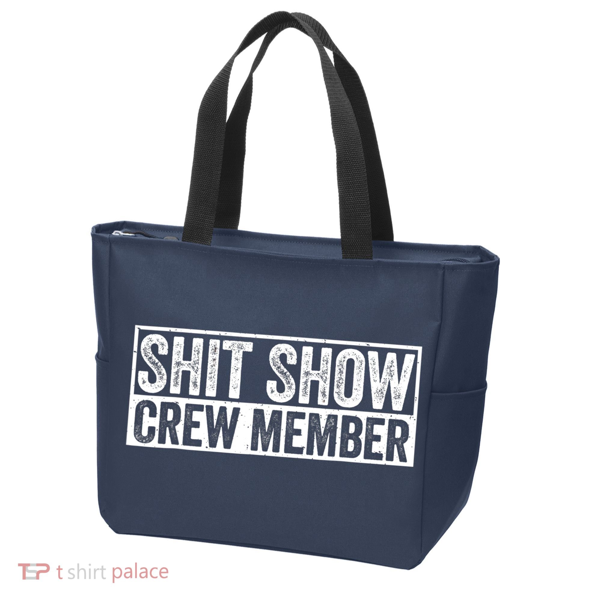 Funny Shit Show Crew Member Funny Quote Gift Tote Bag