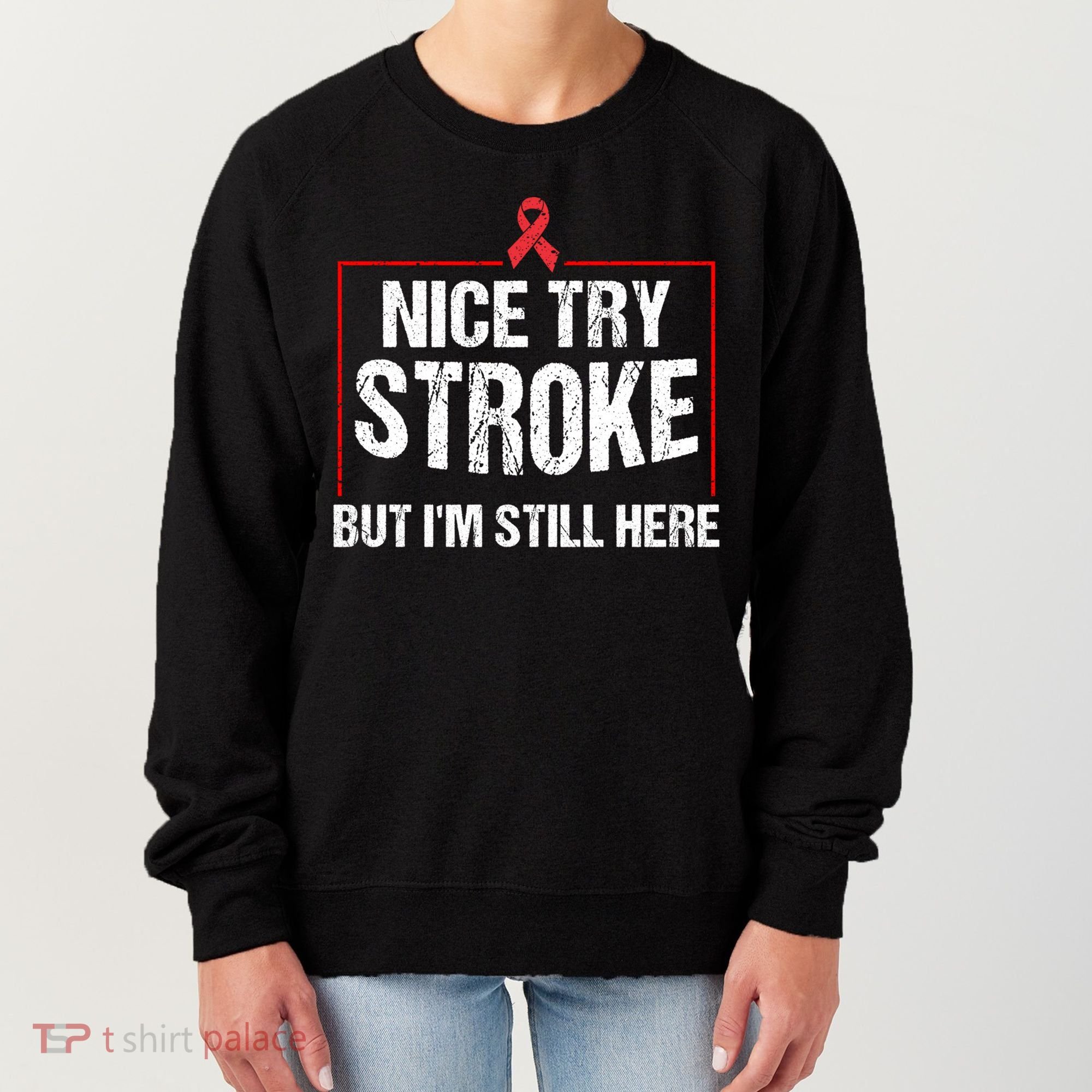 Funny Stroke Survivor Gift Cute Brain Attacks Gift Women's Sweatshirt