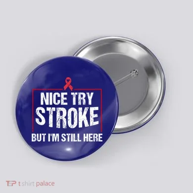 Funny Stroke Survivor Gift Cute Brain Attacks Gift Button