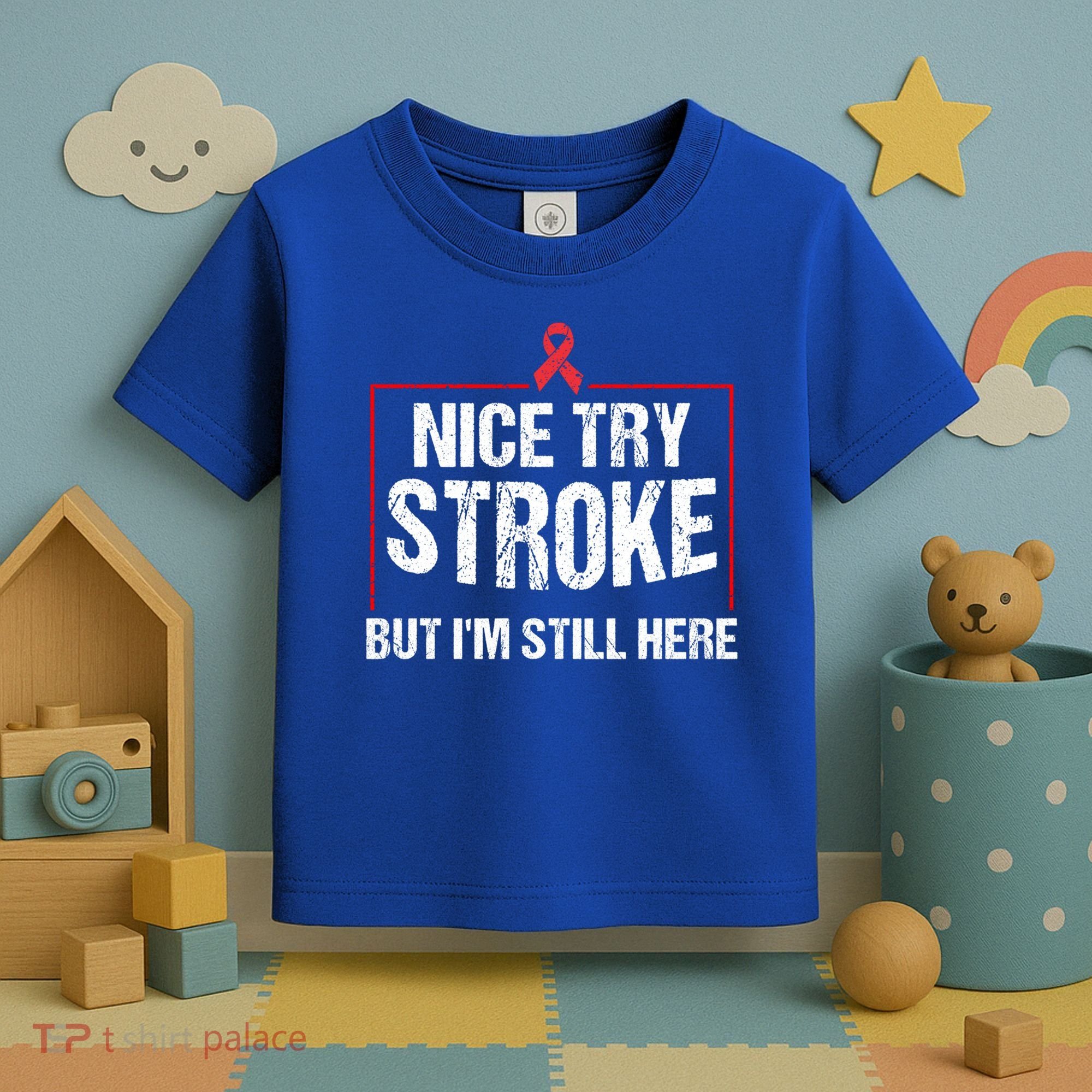 Funny Stroke Survivor Gift Cute Brain Attacks Gift Toddler T-Shirt