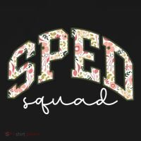 Floral Sped Squad Team Special Education Teacher Life T-Shirt thumb 7