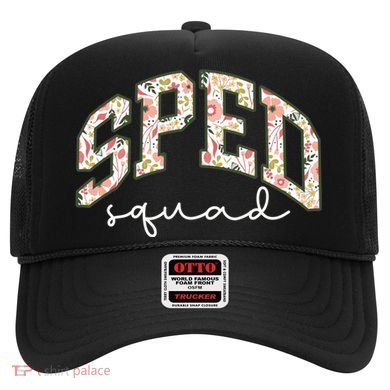Floral Sped Squad Team Special Education Teacher Life Hat
