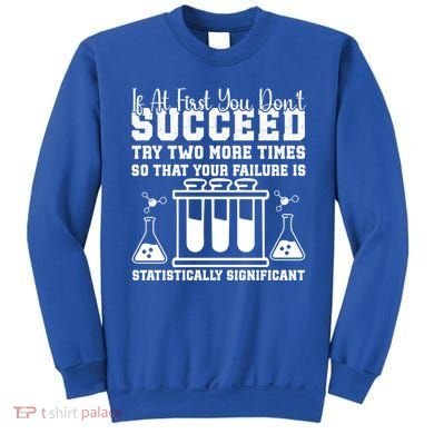 Funny Statistics Science Pun Chemistry Gift Sweatshirt