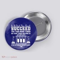Funny Statistics Science Pun Chemistry Gift Button thumb 0