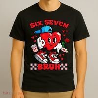 Funny Six Seven Bruh Heart 67 6-7 Valentines Day T-Shirt thumb 3