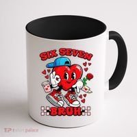 Funny Six Seven Bruh Heart 67 6-7 Valentines Day Coffee Mug thumb 1