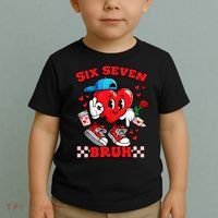 Funny Six Seven Bruh Heart 67 6-7 Valentines Day Toddler T-Shirt thumb 2