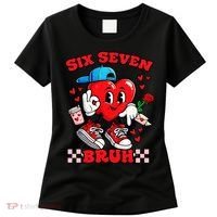 Funny Six Seven Bruh Heart 67 6-7 Valentines Day Women's T-Shirt thumb 0
