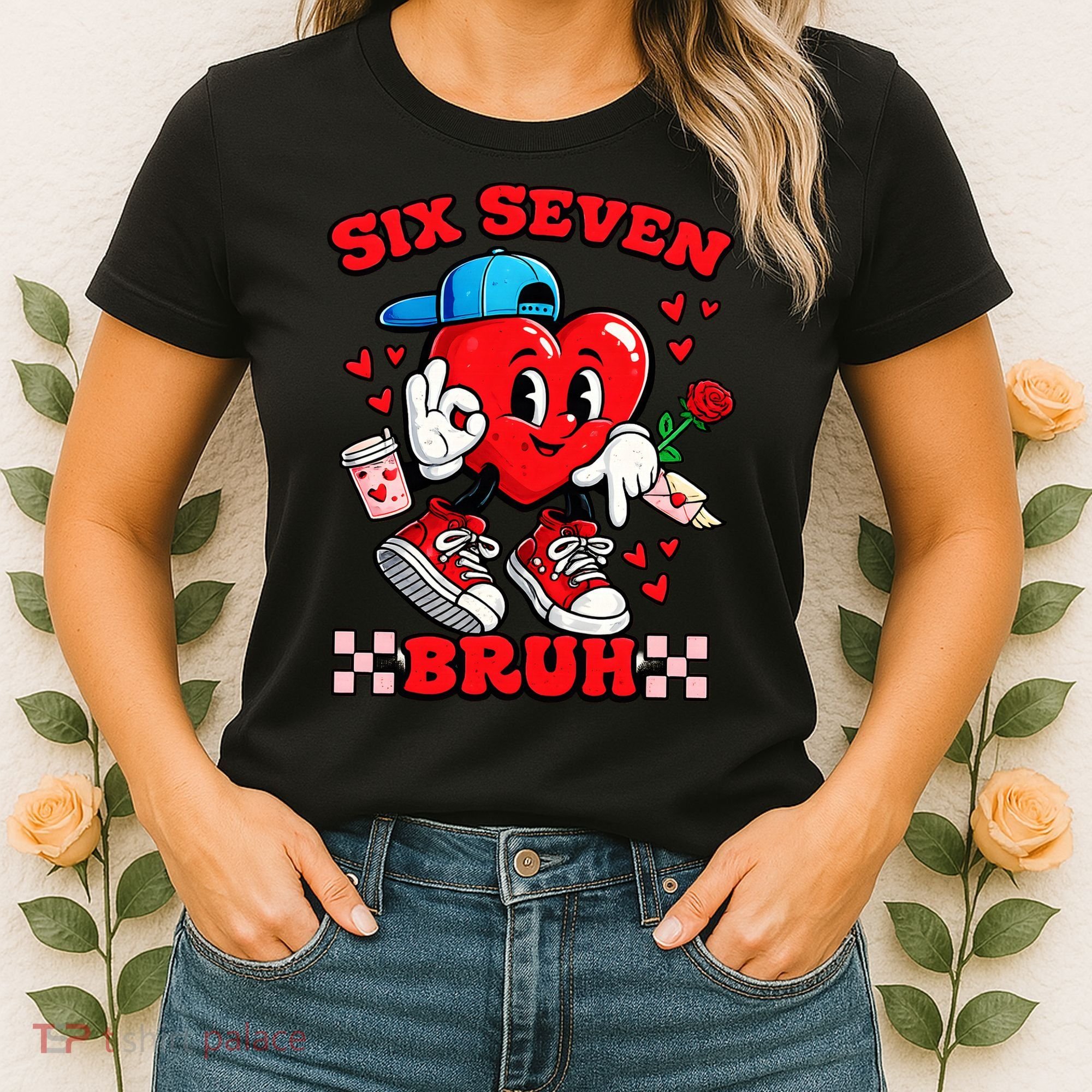 Funny Six Seven Bruh Heart 67 6-7 Valentines Day Women's T-Shirt