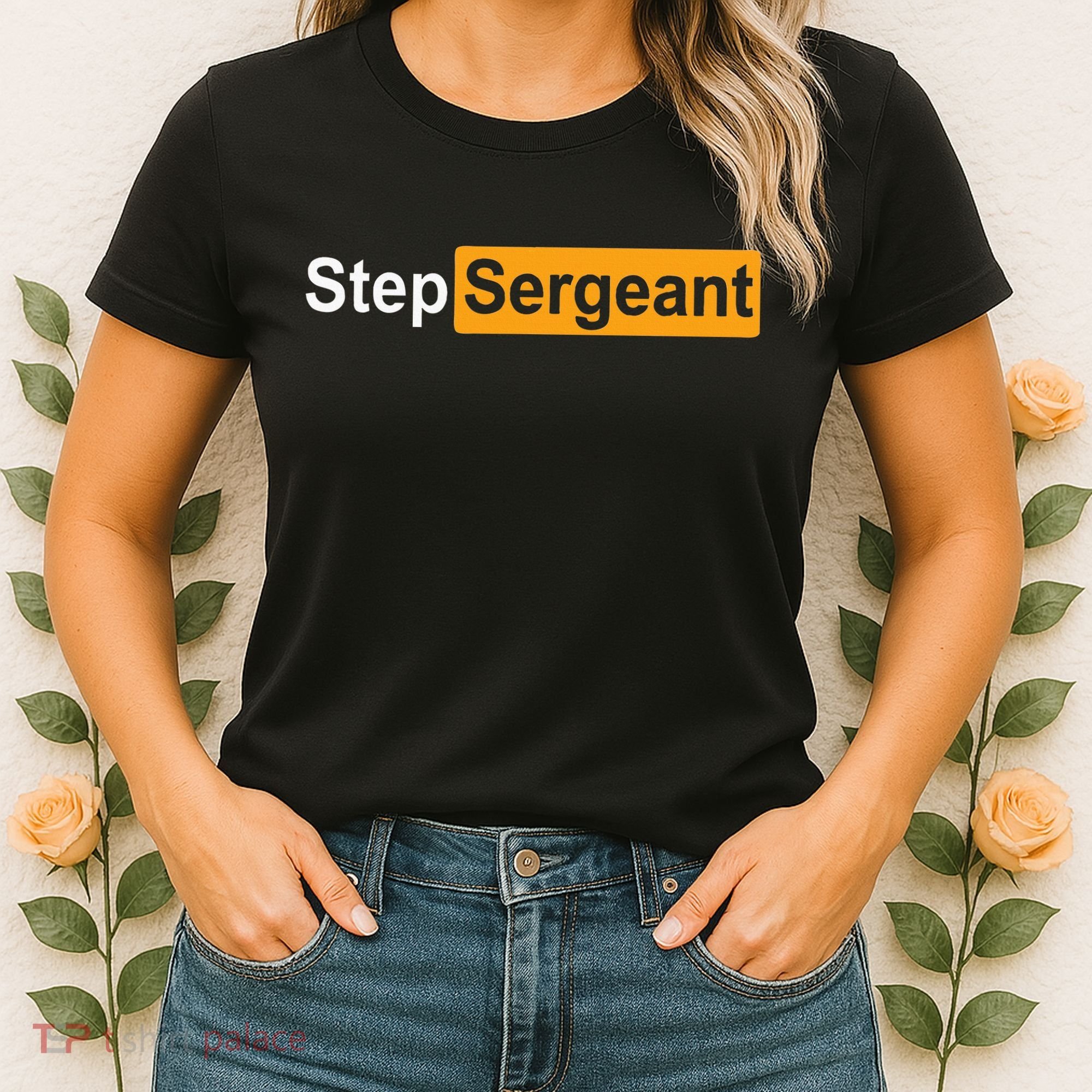 Funny Step Sergeant Women's T-Shirt
