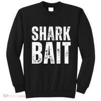 Funny Shark Shark Bait Sweatshirt thumb 0