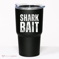 Funny Shark Shark Bait Tumbler thumb 0