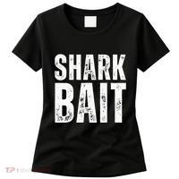 Funny Shark Shark Bait Women's T-Shirt thumb 0