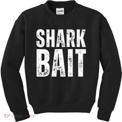 Funny Shark Shark Bait Kids Sweatshirt