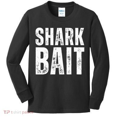 Funny Shark Shark Bait Kids Long Sleeve Shirt