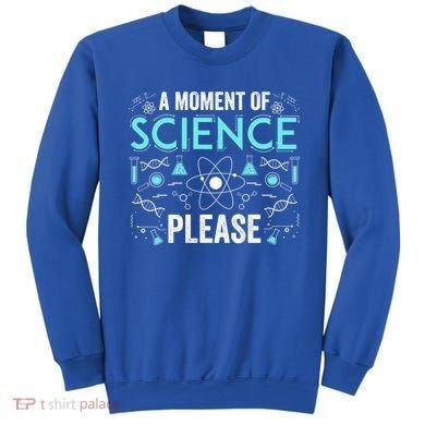 Funny Scientist Science Chemistry Physics Lover Geek Nerd Cool Gift Sweatshirt
