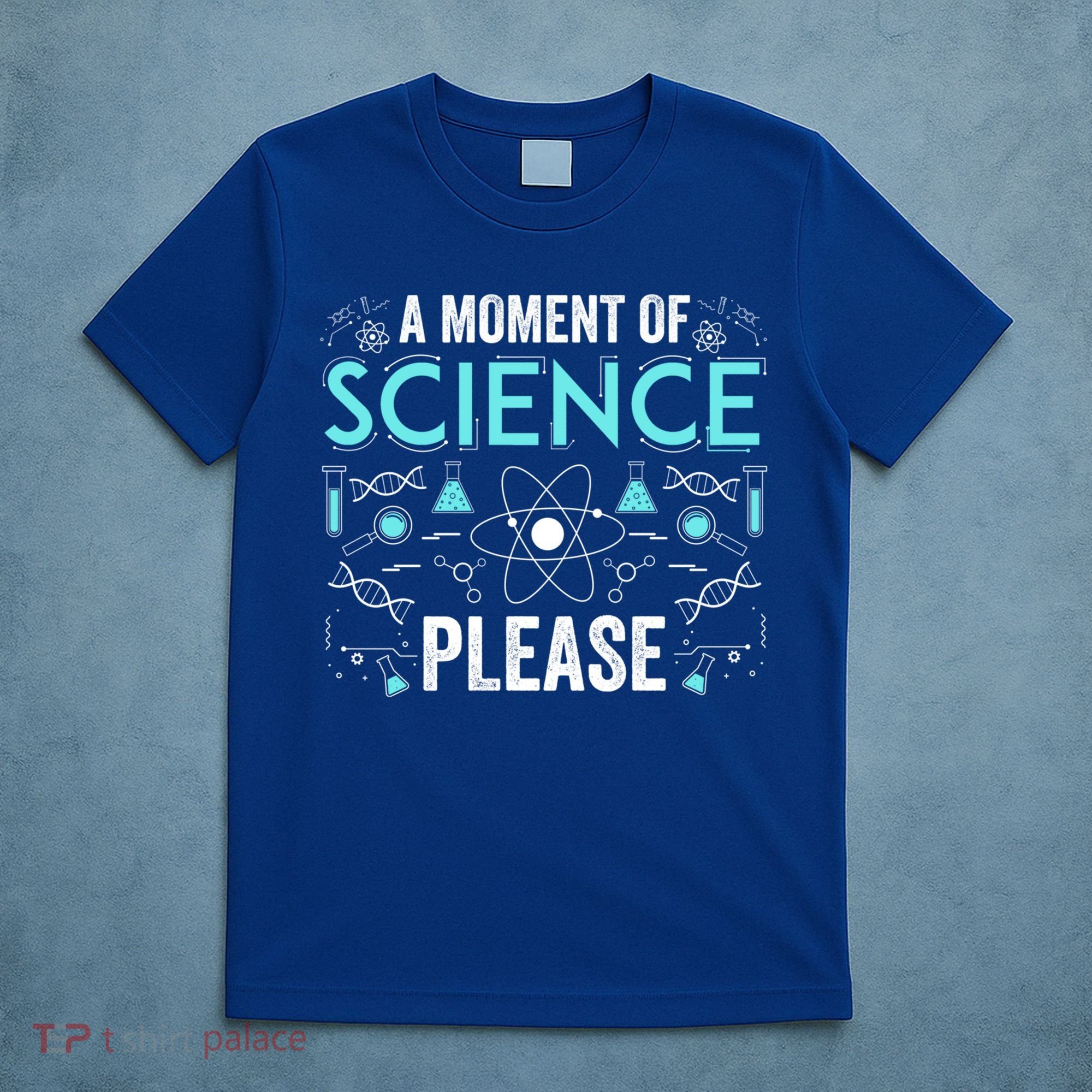 Funny Scientist Science Chemistry Physics Lover Geek Nerd Cool Gift T-Shirt