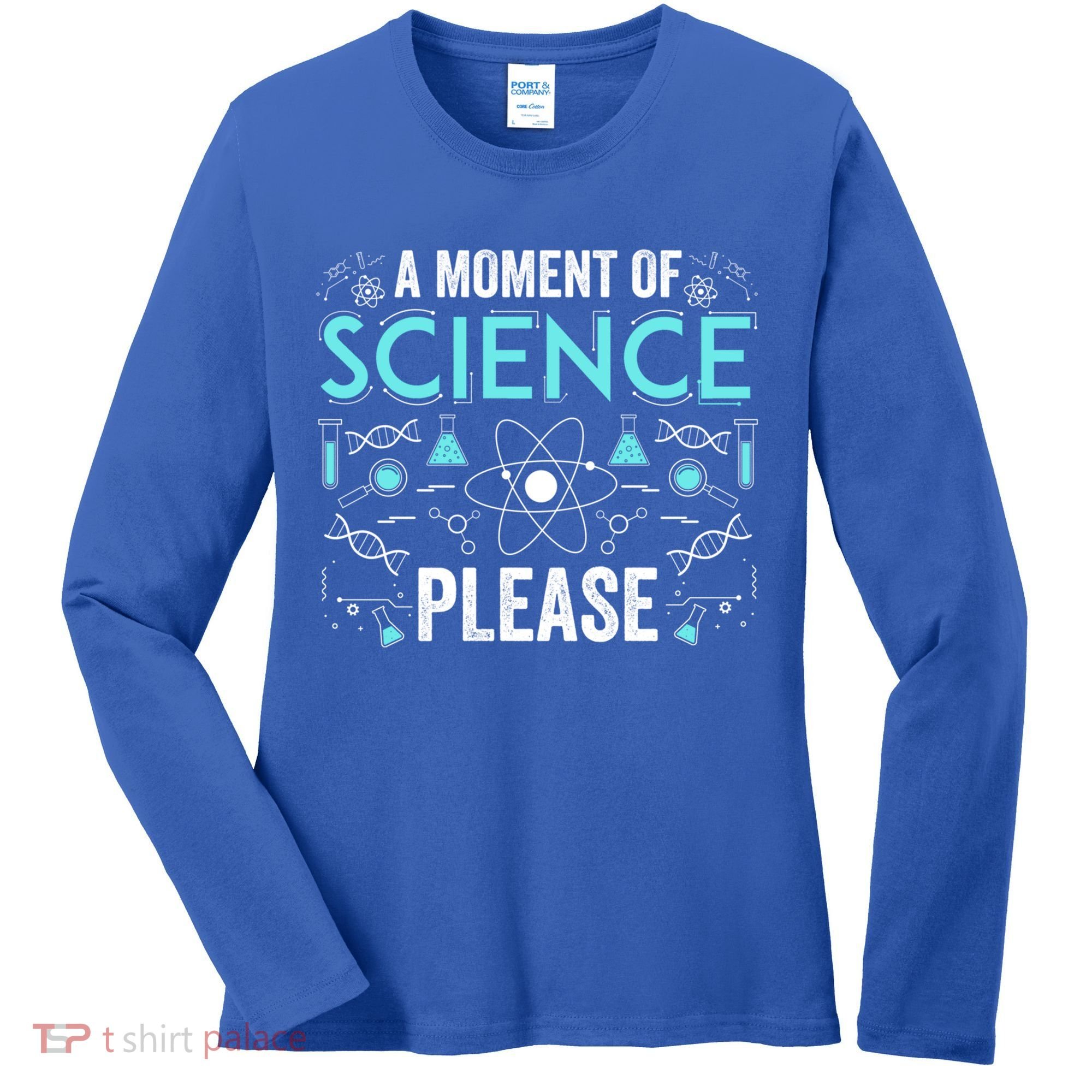 Funny Scientist Science Chemistry Physics Lover Geek Nerd Cool Gift Women's Long Sleeve Shirt
